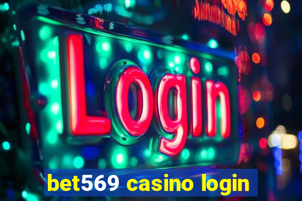 bet569 casino login