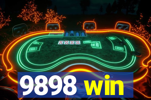 9898 win