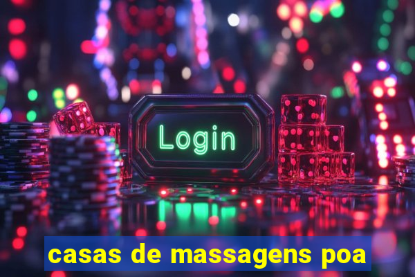 casas de massagens poa