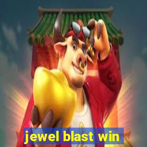 jewel blast win