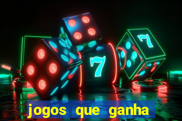 jogos que ganha dinheiro de verdade sem deposito