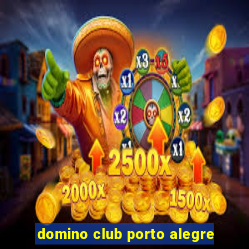 domino club porto alegre