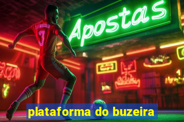 plataforma do buzeira