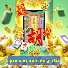 premier ao vivo gratis