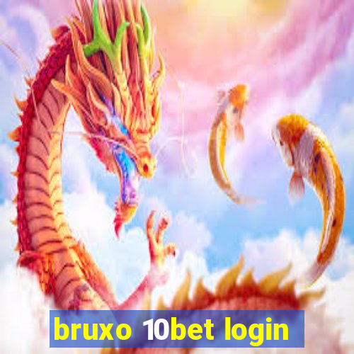 bruxo 10bet login