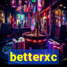 betterxc