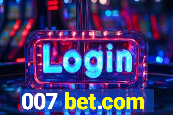 007 bet.com