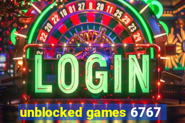 unblocked games 6767