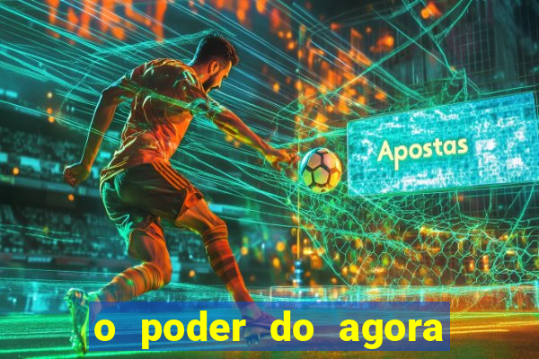 o poder do agora pdf google drive