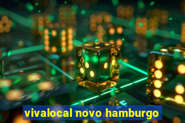 vivalocal novo hamburgo