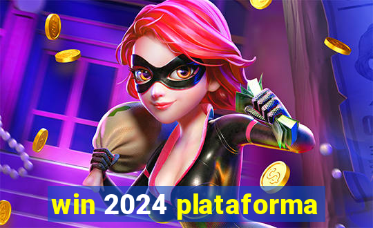 win 2024 plataforma