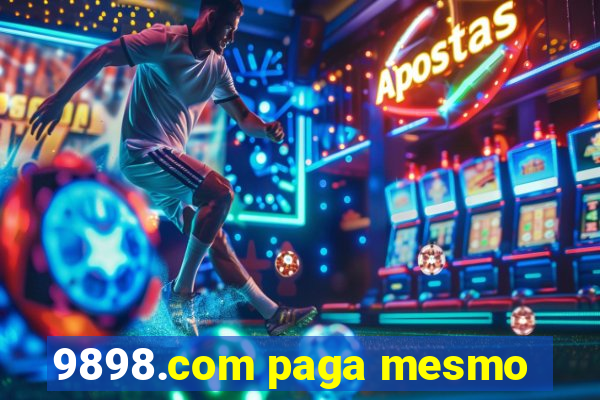 9898.com paga mesmo