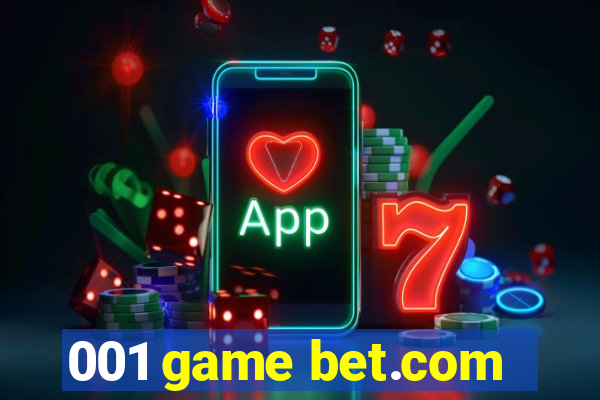 001 game bet.com