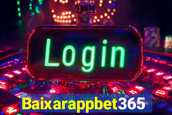 Baixarappbet365