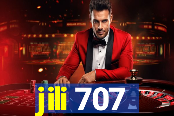 jili 707