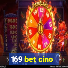 169 bet cino