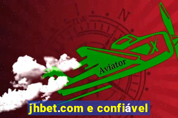 jhbet.com e confiável