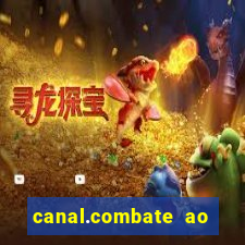 canal.combate ao vivo multicanais