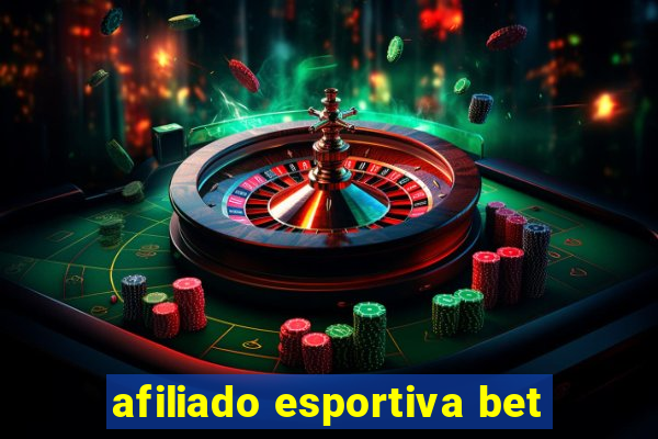 afiliado esportiva bet