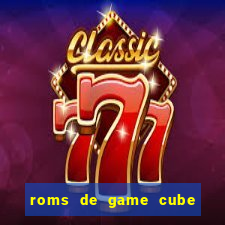 roms de game cube pt br