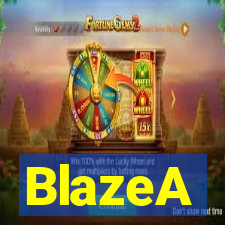 BlazeA