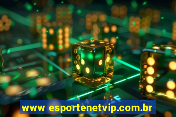 www esportenetvip.com.br