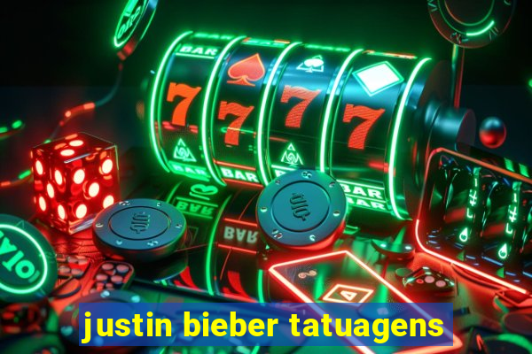 justin bieber tatuagens