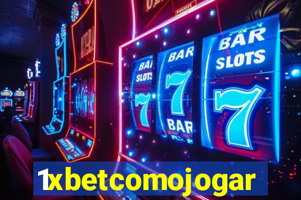 1xbetcomojogar