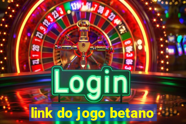 link do jogo betano