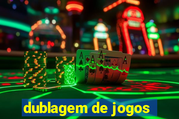 dublagem de jogos