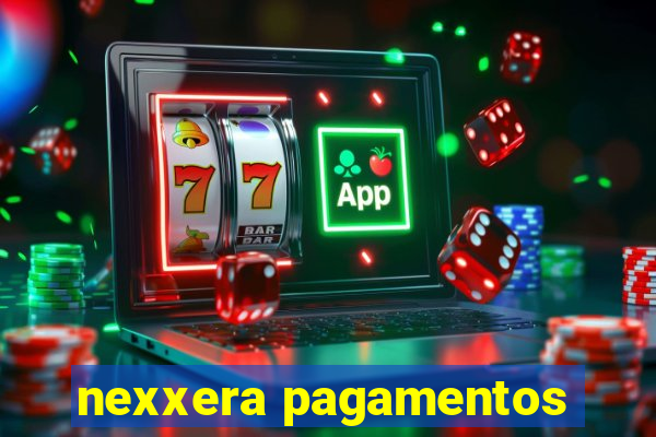 nexxera pagamentos