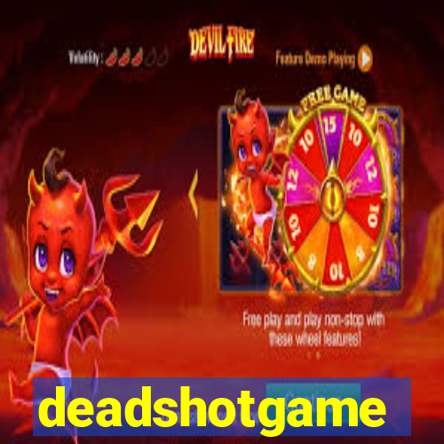 deadshotgame