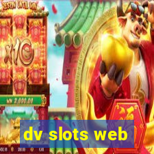 dv slots web