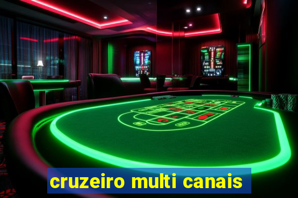 cruzeiro multi canais