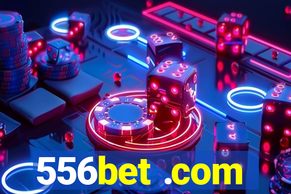 556bet .com