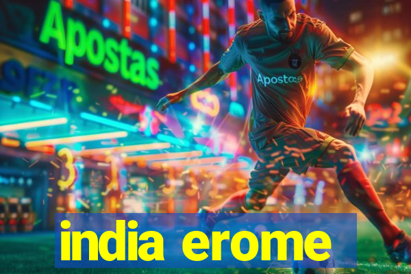 india erome