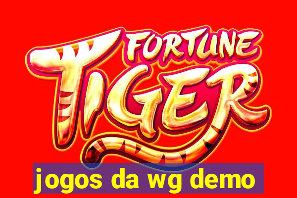 jogos da wg demo