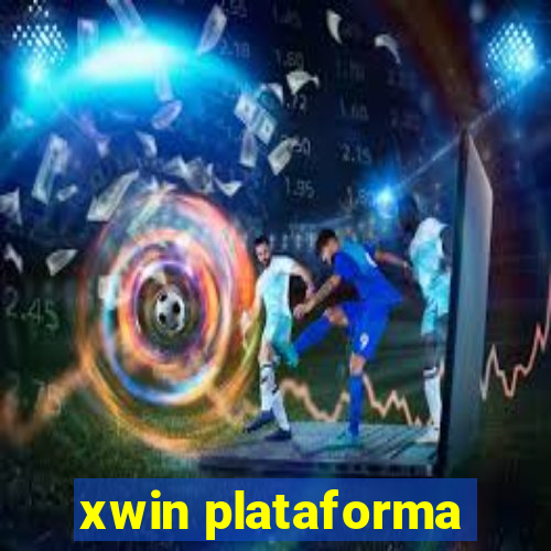 xwin plataforma