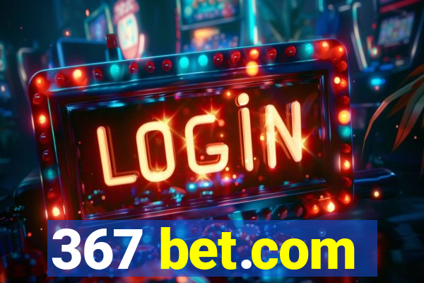 367 bet.com