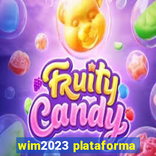 wim2023 plataforma