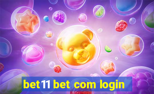 bet11 bet com login