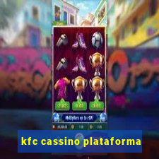 kfc cassino plataforma