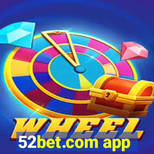 52bet.com app