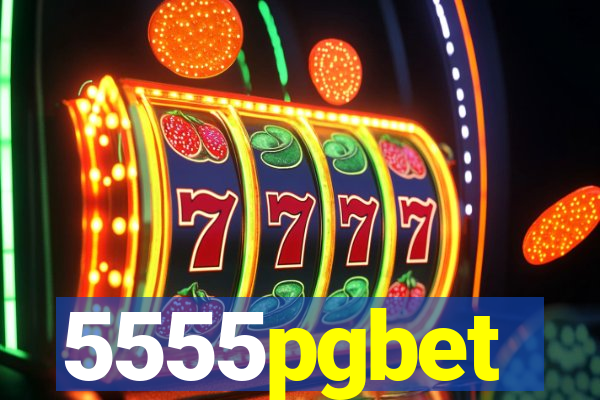 5555pgbet