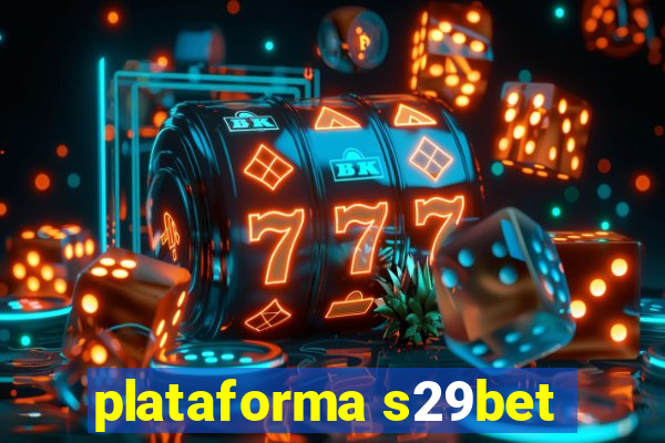 plataforma s29bet