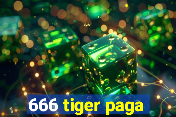 666 tiger paga