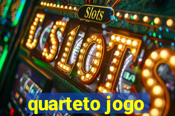 quarteto jogo