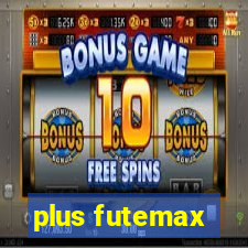 plus futemax