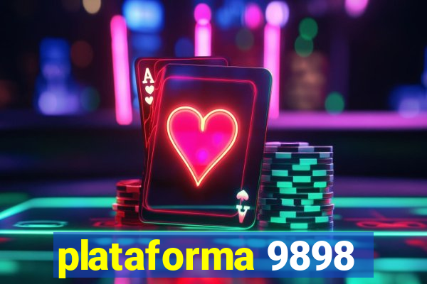 plataforma 9898