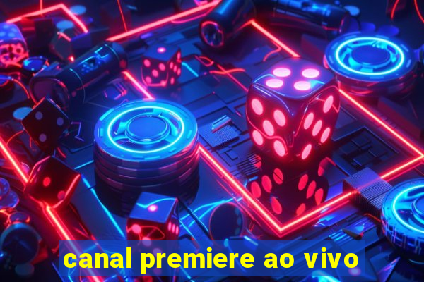 canal premiere ao vivo